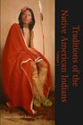 Traditions of the North American Indians Volume 1 A Captivating First Hand Account of History