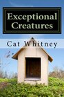 Exceptional Creatures Stories from the Veterinary Field