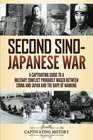 Second Sino-Japanese War: A Captivating Guide to a Military Conflict Primarily Waged Between China and Japan and the Rape of Nanking
