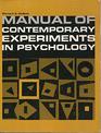 Manual of Contemporary Experiments in Psychology