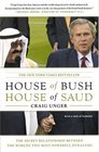 House of Bush House of Saud  The Secret Relationship Between the World's Two Most Powerful Dynasties