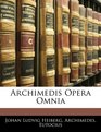 Archimedis Opera Omnia