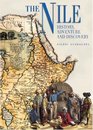 The Nile  History Adventure and Discovery