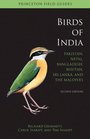 Birds of India Pakistan Nepal Bangladesh Bhutan Sri Lanka and the Maldives