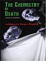The Chemistry of Death (Dr David Hunter, Bk 1) (Large Print)