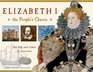 Elizabeth I the People's Queen Her Life and Times 21 Activities
