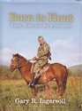 Born to Hunt Forty Years and Six Continents