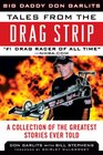 Tales from the Drag Strip A Collection of the Greatest Stories Ever Told