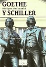 Goethe y Schiller Historia de una amistad