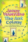 The Ant Colony Jenny Valentine