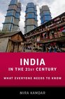 India in the 21st Century What Everyone Needs to Know