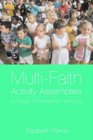 MultiFaith Activity Assemblies 90 Ideas for Primary Schools
