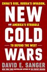 New Cold Wars China's Rise Russia's Invasion and America's Struggle to Defend the West