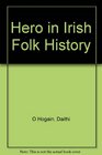 Hero in Irish Folk History