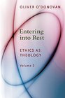 Entering into Rest Ethics as Theology
