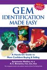 Gem Identification Made Easy A Handson Guide to More Confident Buying  Selling