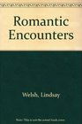 Romantic Encounters