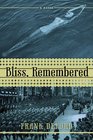 Bliss Remembered