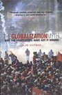 The Globalization Myth Why the Protestors Have Got it Wrong