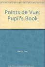 Points de Vue Pupil's Book