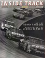 Inside Track A Photo Documentary of NASCAR Stock Car Racing
