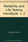 Reliability  Life Testing Handbook