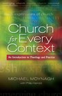 Church for Every ContextAn Introduction to Theology and Practice