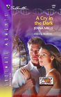A Cry in the Dark (Family Secrets: The Next Generation, Bk 1) (Silhouette Intimate Moments, No 1299)