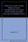 What Your Fourth Grader Needs to Know  Fundamentals of a Good FourthGrade Education