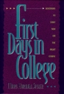 First Days in College Devotions to Start You on the Right Course