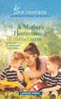 A Mother's Homecoming (Love Inspired, No 1289) (Larger Print)