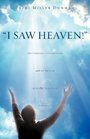 "I Saw Heaven!" Life Changing Conversations with My Brother after His Near Death Experience
