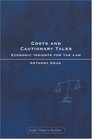 Costs And Cautionary Tales Economic Insights for the Law