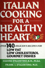 Italian Cooking for a Healthy Heart LowFat LowCholesterol Gourmet Dishes