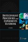 Biotechnology Procedures and Experiments Handbook