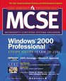 MCSE Windows 2000 Professional Study Guide