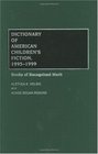 Dictionary of American Children's Fiction 19951999 Books of Recognized Merit