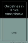 Guidelines in Clinical Anaesthesia