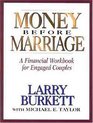 Money Before Marriage A Financial Workbook for Engaged Couples