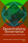 Decentralizing Governance Emerging Concepts and Practices