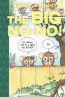 Benny And Penny in The Big No-No (Toon Books)