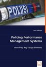 Policing Performance Management Systems Identifying Key Design Elements