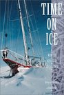 Time on Ice A Winter Voyage to Antarctica
