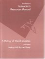 Instructor's Resource Manual A History of World Societies