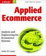 Applied Ecommerce Analysis and Engineering for Ecommerce Systems