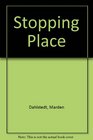 Stopping Place