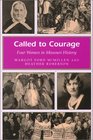 Called to Courage Four Women in Missouri History
