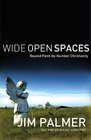 Wide Open Spaces: Beyond Paint-by-Number Christianity