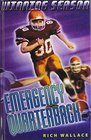 Emergency Quarterback