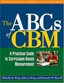 The ABCs of CBM A Practical Guide to CurriculumBased Measurement